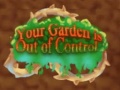 게임 Your Garden is Out of Control