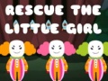 게임 Rescue The Little Girl