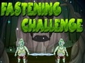 게임 Fastening Challenge