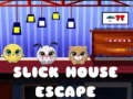 게임 Slick House Escape