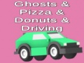 게임 Ghosts & Pizza & Donuts & Driving