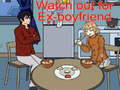 게임 Watch out for Ex-boyfriend