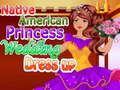 게임 Native American Princess Wedding Dress up