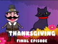 게임 Thanksgiving Final Episode