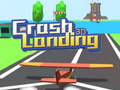 게임 Crash Landing 3D 