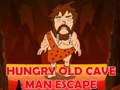 게임 Hungry Old Cave Man Escape