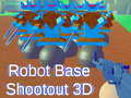 게임 Robot Base Shootout 3D