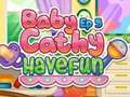 게임 Baby Cathy Ep5: Have Fun