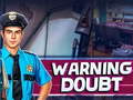 게임 Warning Doubt