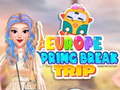 게임 Europe Spring Break Trip