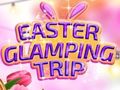 게임 Easter Glamping Trip