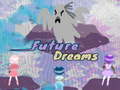 게임 Future Dreams