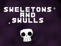 게임 Skeletons and Skulls