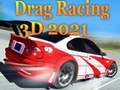 게임 Drag Racing 3D 2021