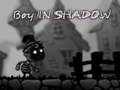 게임 Boy in shadow 