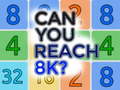 게임 Can You Reach 8K?