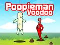 게임 Poopieman Voodoo