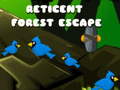 게임 Reticent Forest Escape