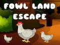 게임 Fowl Land Escape