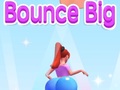 게임 Bounce Big