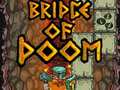 게임 Bridge Of Doom