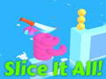 게임 Slice It All!   