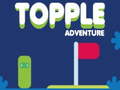 게임 Topple Adventure