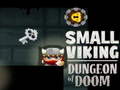 게임 Small Viking Dungeon of Doom