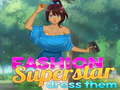 게임 Fashion Superstar Dress Them