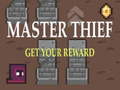 게임 Master Thief Get your reward