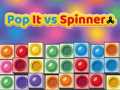 게임 Pop It vs Spinner