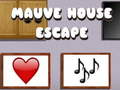 게임 Mauve House Escape