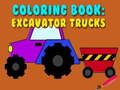 게임 Coloring Book: Excavator Trucks