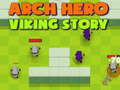 게임 Arch Hero Viking story