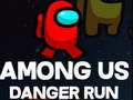 게임 Among Us Danger Run