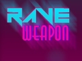 게임 Rave Weapon