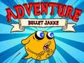 게임 Bullet Jakke Adventure