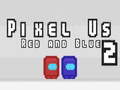 게임 Pixel Us Red and Blue 2