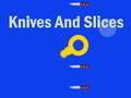 게임 Knives And Slices