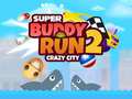 게임 Super Buddy Run 2 Crazy City