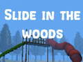 게임 Slide in the Woods