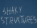 게임 Shaky Structures