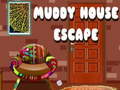 게임 Muddy House Escape