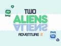 게임 Two Aliens Adventure 2