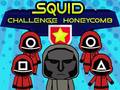 게임 Squid Challenge Honeycomb