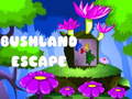 게임 Bushland Escape