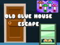 게임 Old Blue House Escape