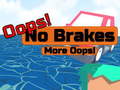 게임 Oopps! No Brakes More Oopps!