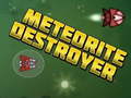 게임 Meteorite Destroyer