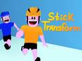 게임 Stick Transform